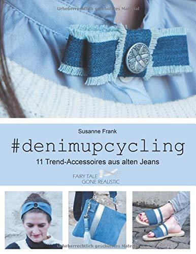 denimupcycling: 11 Trend-Accessoires aus alten Jeans