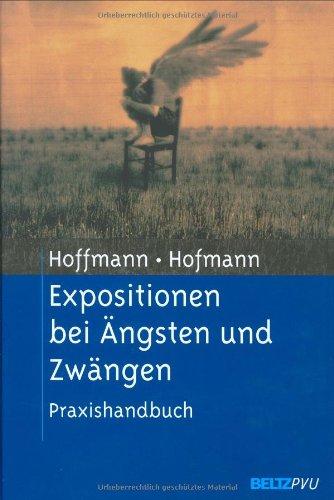 Expositionen bei Ängsten und Zwängen