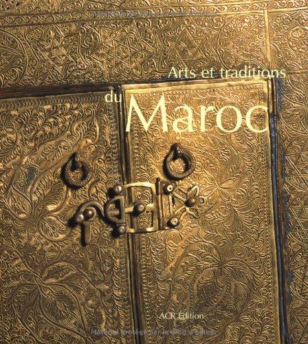 Arts et traditions au Maroc