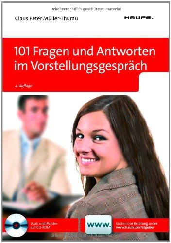 101 Fragen und Antworten im Vorstellungsgespräch