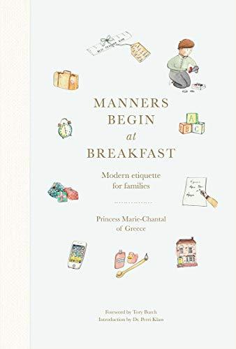 Manners Begin at Breakfast: Modern etiquette for families