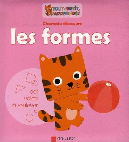 Chamalo découvre les formes