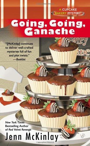 Going, Going, Ganache (Cupcake Bakery Mystery, Band 5)