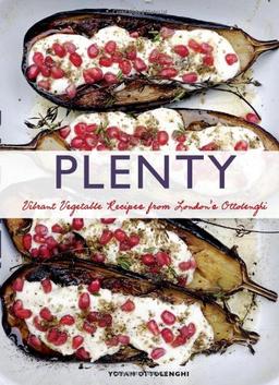 Plenty: Vibrant Vegetable Recipes from London's Ottolenghi