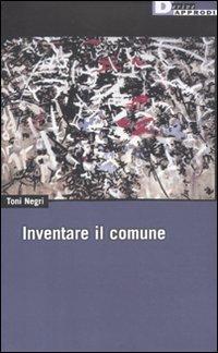 Inventare il comune (DeriveApprodi)