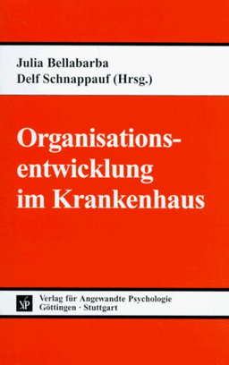 Organisationsentwicklung im Krankenhaus