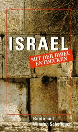 Israel mit der Bibel entdecken