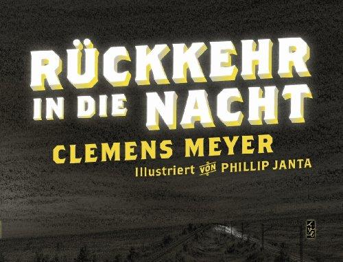 Rückkehr in die Nacht: Eine Erzählung