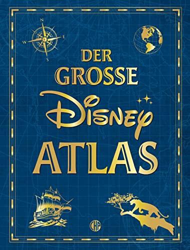 Der große Disney-Atlas: Detailreiche Karten zu den magischen Welten der 31 beliebtesten Filmklassiker