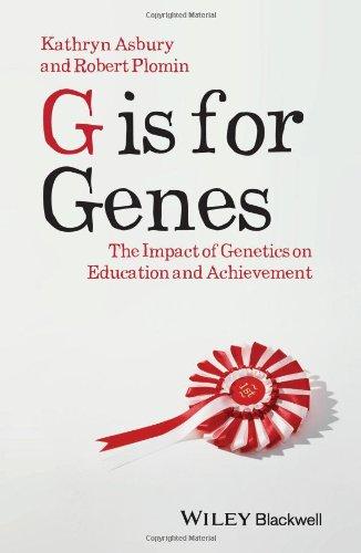 G is for Genes: The Impact of Genetics on Education and Achievement (Understanding Children's Worlds)