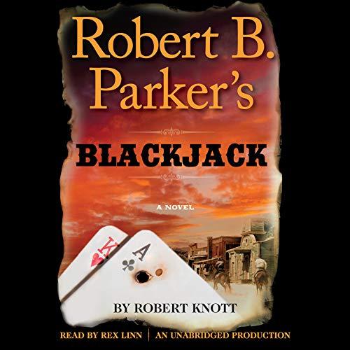 Robert B. Parker's Blackjack (A Cole and Hitch Novel, Band 8)