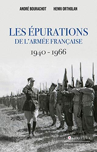 Les épurations de l'armée française (1940-1966) : le conflit de devoir de l'officier