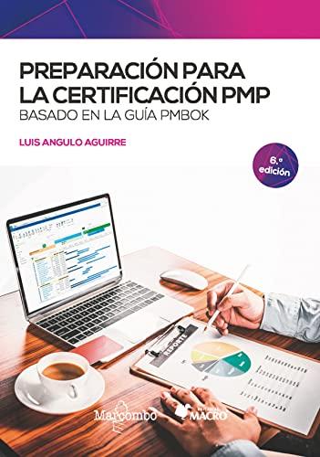 Preparación para la certificación PMP: Basado en la guía PMBOK (Macro, Band 1)