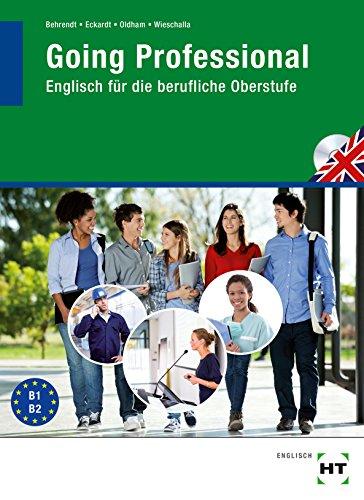 Going Professional: Englisch für die berufliche Oberstufe