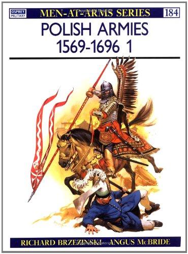 Polish Armies 1569-1696 (1): 001 (Men-at-Arms)