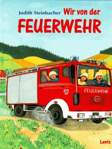 Wir von der Feuerwehr