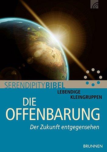 Die Offenbarung: Der Zukunft entgegensehen