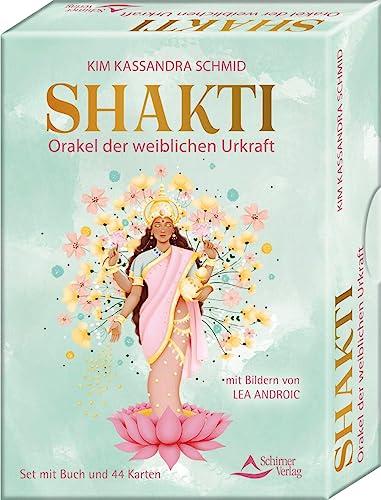 Shakti – Orakel der weiblichen Urkraft: Set mit Anleitung und 44 Karten