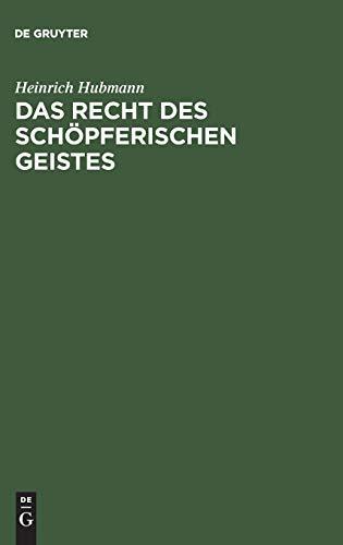 Das Recht des schöpferischen Geistes: Eine philosophisch-juristische Betrachtung zur Urheberrechtsreform