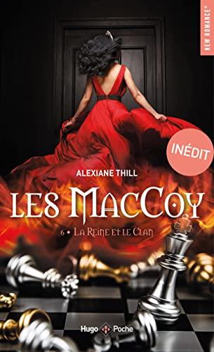 Les MacCoy. Vol. 6. La reine et le clan