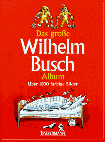 Das große Wilhelm Busch Album