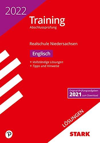 STARK Lösungen zu Training Abschlussprüfung Realschule 2022 - Englisch - Niedersachsen (STARK-Verlag - Abschlussprüfungen)