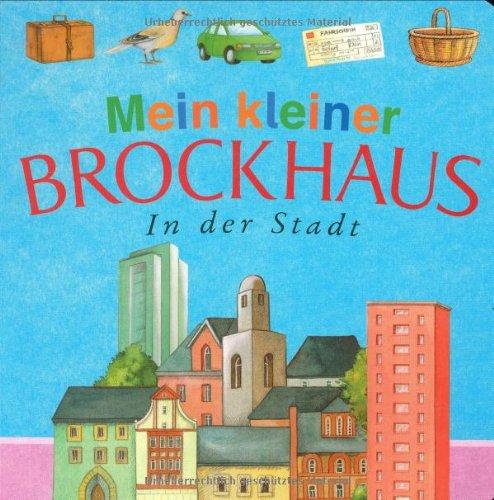 Mein kleiner Brockhaus. In der Stadt