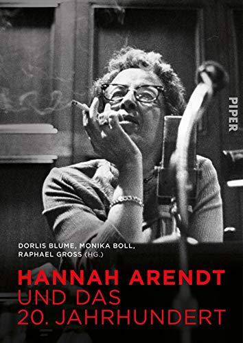 Hannah Arendt und das 20. Jahrhundert