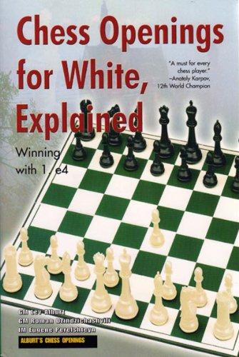 Chess Openings for White Explained: Winning with I.E4: Winning with 1.E4