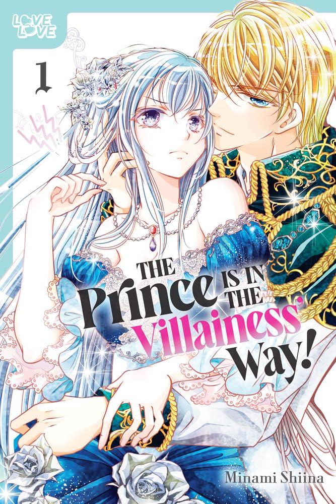 The Villainess' Favorite 1: Prince, You're in the Way!