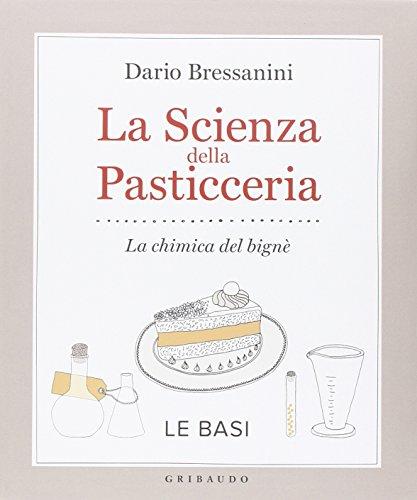 La scienza della pasticceria. La chimica del bignè. Le basi