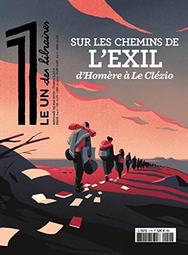 Le 1 des libraires. Sur les chemins de l'exil : d'Homère à Le Clézio