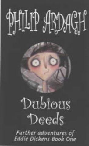 Dubious Deeds (Further Adventures of Eddie Dickens)