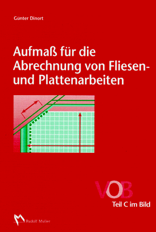 Aufmaß für die Abrechnung von Fliesenarbeiten und Plattenarbeiten