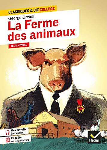 La ferme des animaux : 1945 : texte intégral