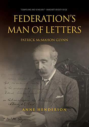 FEDERATION'S MAN OF LETTERS PATRICK McMAHON GLYNN