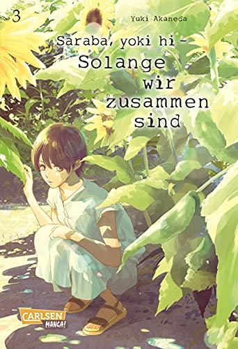 Saraba, yoki hi - Solange wir zusammen sind 3: Eine Liebe mit einem Geheimnis...