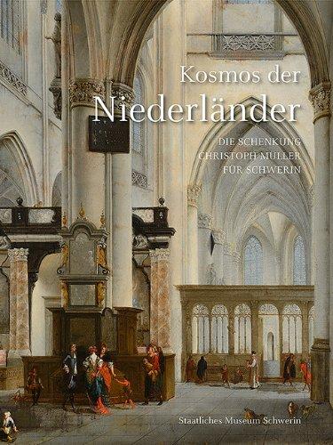 Kosmos der Niederländer: Die Sammlung Christoph Müller