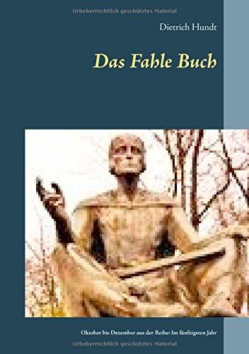 Das Fahle Buch: Oktober bis Dezember aus der Reihe: Im fünfzigsten Jahr