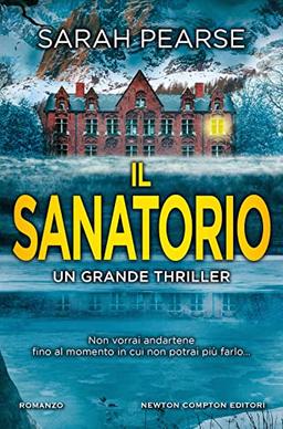 Il sanatorio (Nuova narrativa Newton)