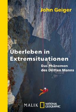 Überleben in Extremsituationen: Das Phänomen des Dritten Manns