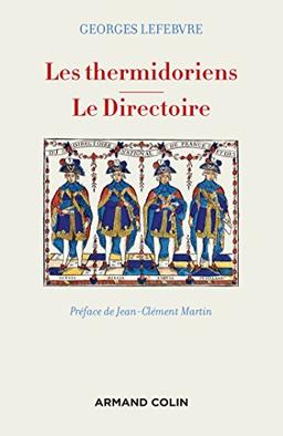 Les thermidoriens. Le Directoire