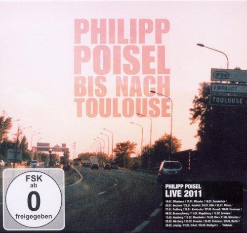 Bis Nach Toulouse (Deluxe Edition CD/DVD)