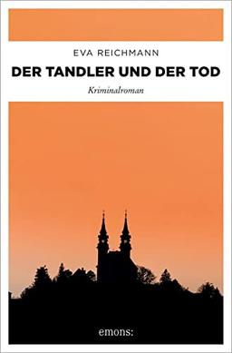 Der Tandler und der Tod: Kriminalroman