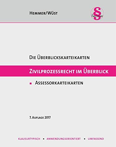 Zivilprozessrecht im Überblick. Assessorkarteikarten (Karteikarten - Zivilrecht)