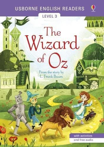 Usborne English Readers Level 3: The Wizard of Oz