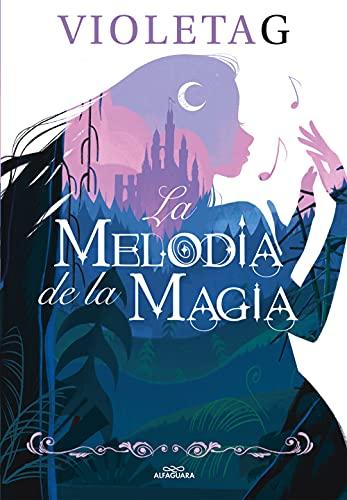 La melodía de la magia (Sin límites)