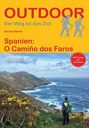 Spanien: O Camiño dos Faros (Der Weg ist das Ziel)