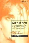 Menschen durchschauen und richtig behandeln.Psychologie für Beruf und Familie