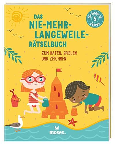 moses. Das Nie mehr Langeweile Rätselbuch | Anti-Langeweile-Rätselbuch | Beschäftigung für Kinder ab 5 Jahren: Zum Raten, Spielen und Zeichnen (Anti-Langeweile-Rätselbücher)